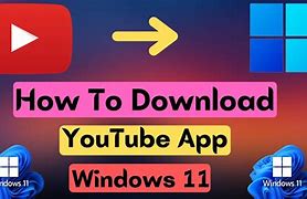 Image result for YouTube App On Windows 11. Look