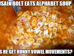 Image result for Alphabet Soup Meme