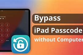 Image result for Bypass iPad Passcode without Restore