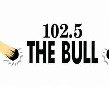 Image result for 102.5 The Bull