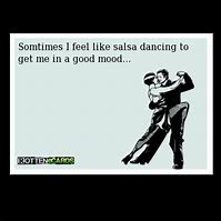 Image result for Salsa Dancing Quotes