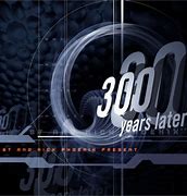 Image result for 300 Years the Song