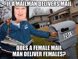 Image result for Mailman Meme