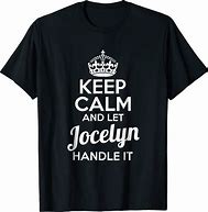 Image result for Keep Calm and Love Jocelyn Galaxy