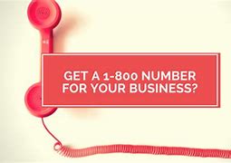 Image result for How to Get a 1 800 Number for My Business