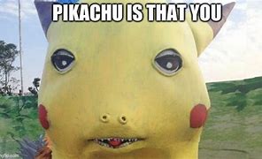 Image result for Creepy Pikachu Meme