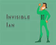 Image result for Invisible Superhero