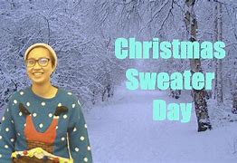 Image result for Ugly Sweater Day Meme