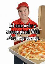 Image result for Sausage Pizza Meme