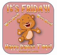 Image result for Its Time for the Friday Dance