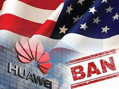 Image result for Huawei Ban