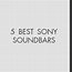 Image result for Sony Sound Bar Brands