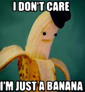 Image result for This Is a Banana Meme