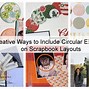 Image result for Scrapbooking Layout Circle