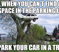 Image result for Parking Space Meme