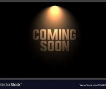 Image result for Coming Soon Background