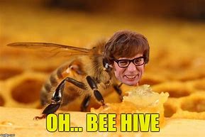 Image result for He Hive Meme