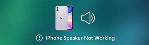 Image result for iPhone Speaker Not Working