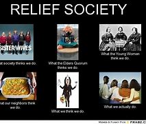 Image result for Relief Society Meme