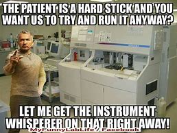 Image result for Medical Lab Memes