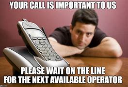 Image result for Start Every Phone Call Meme