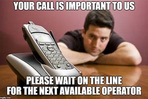 Image result for Length of Phone Call Meme