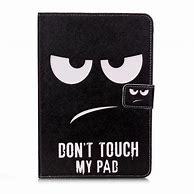 Image result for Don't Touch My Pad Case