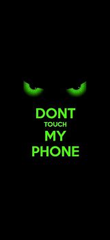 Image result for Don't Touch My Phone Wallpapers Green