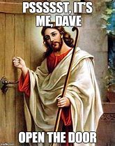 Image result for Jesus Knocking at the Door Meme