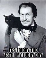 Image result for Lucky Friday the 13th Funny
