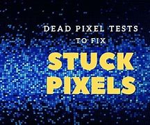 Image result for Dead Pixels On Computer Screen