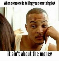 Image result for Money Irony Memes