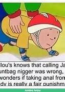 Image result for Funny Caillou Meme