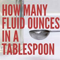 Image result for 1 Fluid Ounce to Tablespoon Conversion Chart