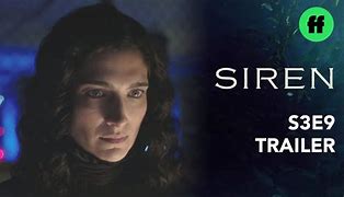 Image result for Trailer Siren Episode 9