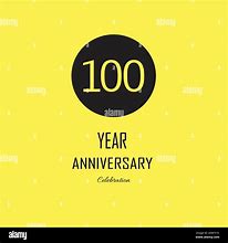 Image result for 100 Anniversary