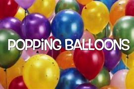 Image result for Popping Party Balloons