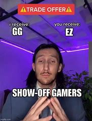 Image result for EZ GG Bro