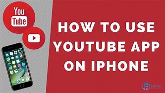 Image result for YouTube App On Apple Phone