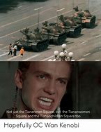 Image result for Tiananmen Meme