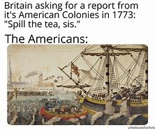 Image result for No Taxation without Representation Meme