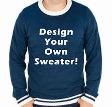 Image result for Design Your Own Sweater