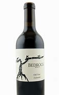 Image result for Bedrock Co Zinfandel Old Vine
