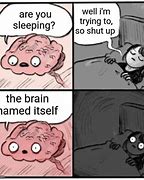 Image result for Brain Sleeping Meme