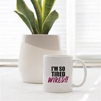 Image result for Funny Mug Wired