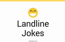 Image result for Landline Joke