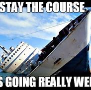 Image result for Sinking Boat Meme