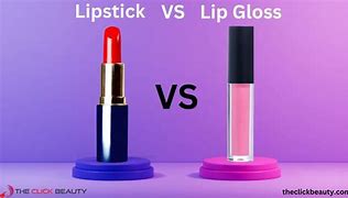 Image result for Lip Gloss vs Lipstick