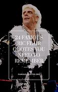 Image result for Ric Flair Quotes