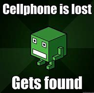 Image result for Lost Cell Phone Meme